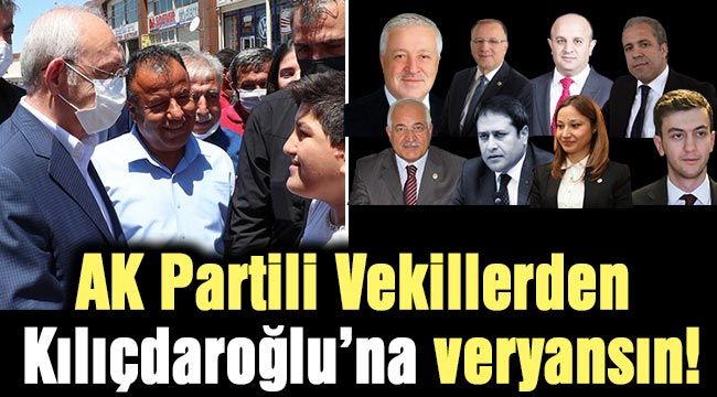 AK Partili Vekillerden Kılıçdaroğlu’na veryansın!..