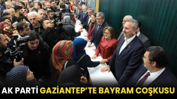 Ak Parti Gaziantep’te Bayram Coşkusu 