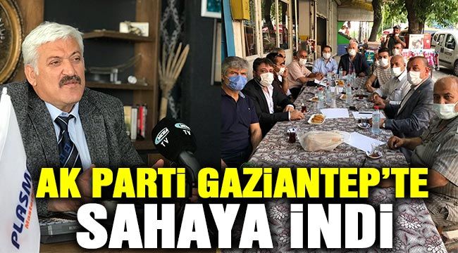 AK Parti Gaziantep’te sahaya indi-