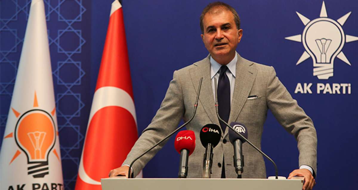 AK Parti Sözcüsü Çelik: 'Gerekli karşılıkları diplomatik düzeyde ve sahada vereceğiz'