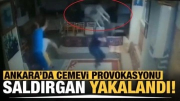 Ankara'da cemevi provokasyonu: Saldırgan yakalandı