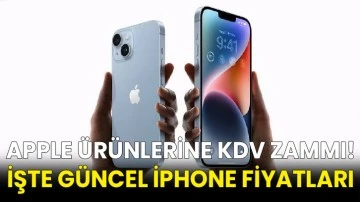 Apple ürünlerine KDV zammı! İşte güncel iPhone fiyatları
