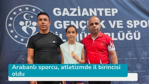 Arabanlı sporcu, atletizmde il birincisi oldu