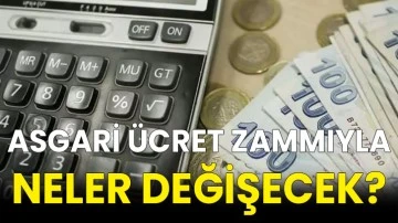 Asgari ücret zammıyla neler değişecek?