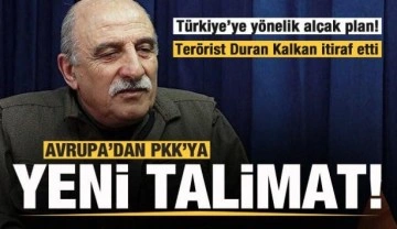 Avrupa'dan PKK'ya yeni talimat! Terörist Duran Kalkan itiraf etti