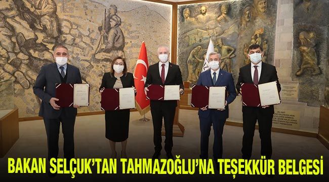 Bakan Selçuk'tan Tahmazoğlu'na teşekkür belgesi