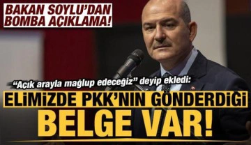 Bakan Soylu'dan dikkat çeken açıklaması: Elimizde PKK'nın HDP'ye gönderdiği belgeler
