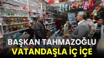 Başkan Tahmazoğlu vatandaşla iç içe