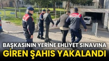 Başkasının yerine ehliyet sınavına giren şahıs yakalandı