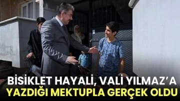 Bisiklet hayali, Vali Yılmaz’a yazdığı mektupla gerçek oldu