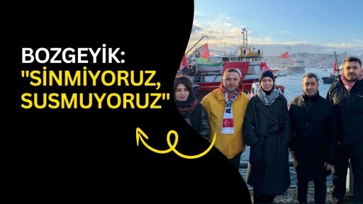 Bozgeyik: "Sinmiyoruz, susmuyoruz"