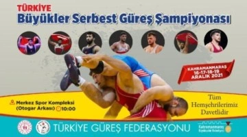 Büyükler Türkiye Serbest Güreş Şampiyonası Kahramanmaraş'ta yapılacak