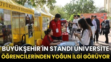 Büyükşehir'in Standı Üniversite Öğrencilerinden Yoğun İlgi Görüyor