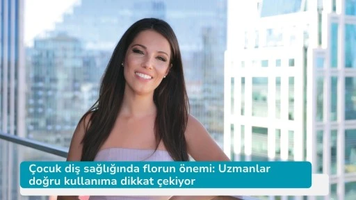 Çocuk diş sağlığında florun önemi: Uzmanlar doğru kullanıma dikkat çekiyor