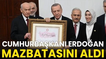 Cumhurbaşkanı Erdoğan mazbatasını aldı