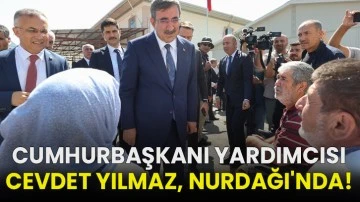 Cumhurbaşkanı Yardımcısı Cevdet Yılmaz, Nurdağı'nda!