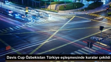 Davis Cup Özbekistan Türkiye eşleşmesinde kuralar çekildi