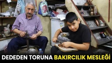 Dededen toruna bakırcılık mesleği