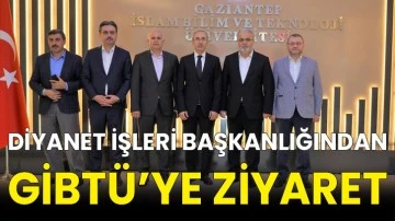 Diyanet İşleri Başkanlığından GİBTÜ’ye ziyaret