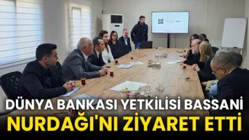 Dünya Bankası yetkilisi Bassani Nurdağı'nı ziyaret etti