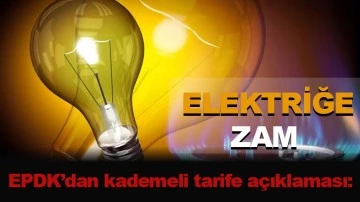 EPDK’dan kademeli tarife açıklaması: Elektriğe zam