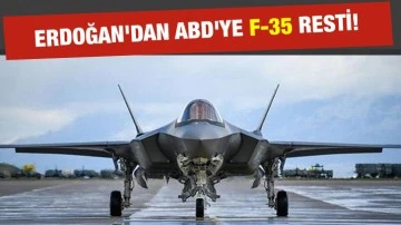 Erdoğan'dan ABD'ye F-35 resti!