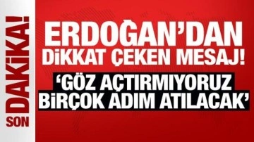 Erdoğan'dan son dakika düzensiz göçmen mesajı: Göz açtırmıyoruz, birçok adım atılacak!