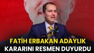 Fatih Erbakan adaylık kararını resmen duyurdu