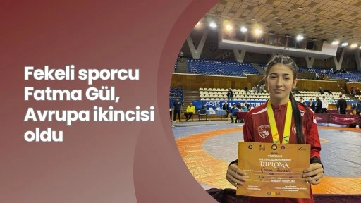 Fekeli sporcu Fatma Gül, Avrupa ikincisi oldu