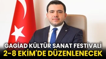 GAGİAD Kültür Sanat Festivali 2-8 Ekim'de düzenlenecek