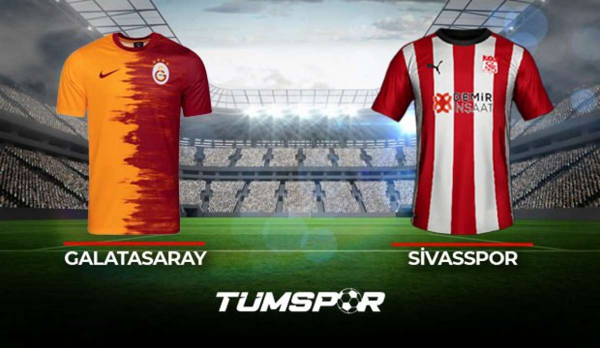 Galatasaray Sivasspor maçı ne zaman saat kaçta hangi kanalda? | GS Sivas maçı muhtemel 11'leri