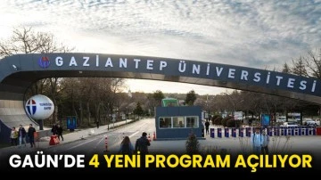 GAÜN’de 4 yeni program açılıyor