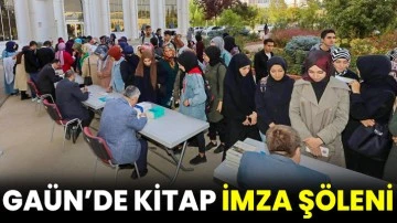 GA&Uuml;N&rsquo;de kitap imza ş&ouml;leni