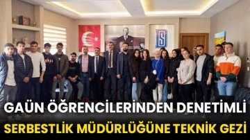 GAÜN öğrencilerinden denetimli serbestlik müdürlüğüne teknik gezi