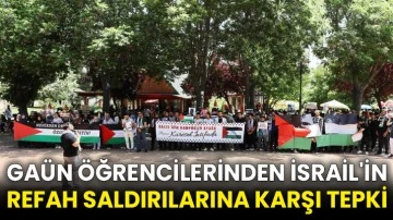 GAÜN Öğrencilerinden İsrail'in Refah saldırılarına karşı tepki