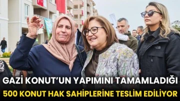 Gazi Konut’un yapımını tamamladığı 500 konut hak sahiplerine teslim ediliyor