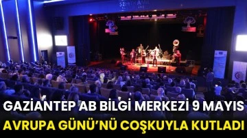 Gaziantep AB Bilgi Merkezi 9 Mayıs Avrupa Günü’nü coşkuyla kutladı
