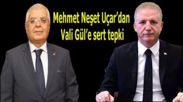 CHP Gaziantep İl Başkanı Mehmet Neşet Uçar’dan Vali Gül’e sert tepki; 
