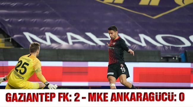 Gaziantep FK: 2 - MKE Ankaragücü: 0