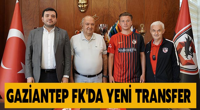 Gaziantep FK'da yeni transfer