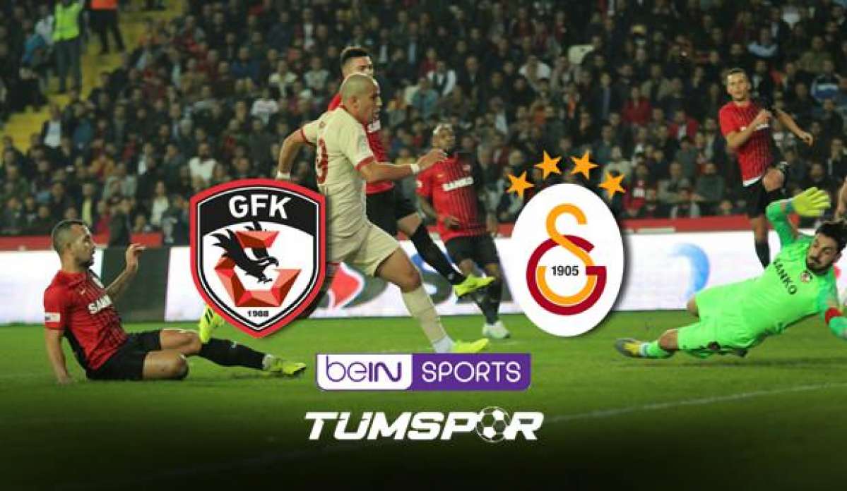 Gaziantep FK Galatasaray maçı canlı izle! BeIN Sports Gaziantep GS maçı şifresiz canlı skor!