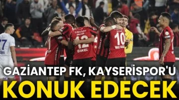 Gaziantep FK, Kayserispor'u konuk edecek