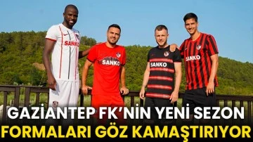 Gaziantep FK’nin yeni sezon formaları göz kamaştırıyor