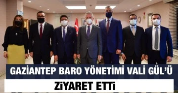 Gaziantep Baro yönetimi Vali Gül’ü ziyaret etti