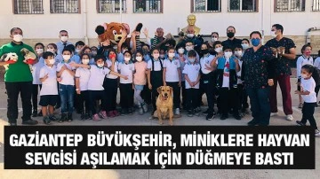 Gaziantep Büyükşehir, Miniklere Hayvan Sevgisi Aşılamak İçin Düğmeye Bastı