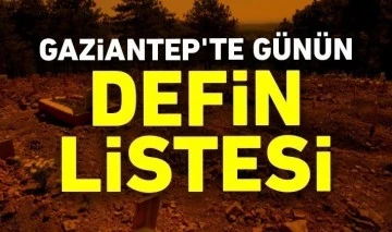 Gaziantep’te 3’ü bebek toplam 35 kişi toprağa verildi