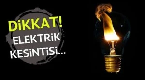 Gaziantep'te yarın birçok bölgede elektrik kesintisi olacak...