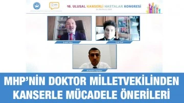 MHP’nin doktor milletvekilinden kanserle mücadele önerileri