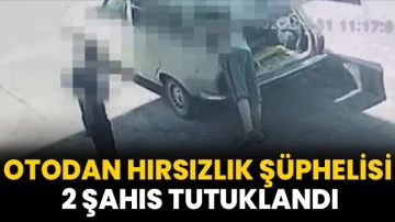 Gaziantep Otodan Hırsızlık Şüphelisi 2 Şahıs Tutuklandı