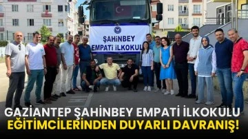 Gaziantep Şahinbey Empati İlkokulu eğitimcilerinden duyarlı davranış!